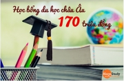 Đừng bỏ lỡ học bổng du học Châu Âu lên tới 170 triệu
