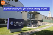 Miễn phí ghi danh tháng 4/2017 tại Học viện Kaplan