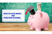 Bí quyết tiết kiệm chi phí khi du học Hàn Quốc
