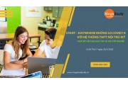 Hội thảo du học trực tuyến: Start – Anywhere không lo Covid19 với hệ thống THPT nội trú Mỹ, cam kết vào Đại học Top 50 sau tốt nghiệp