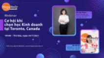 [Webinar] Hội thảo trực tuyến “Cơ hội khi chọn học Kinh doanh tại Toronto, Canada”
