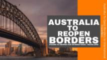 Úc chính thức mở biên giới - Quy định nhập cảnh MỚI NHẤT của từng bang