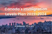 Cập nhật những thay đổi trong các chương trình định cư, nhập cư Canada 2022